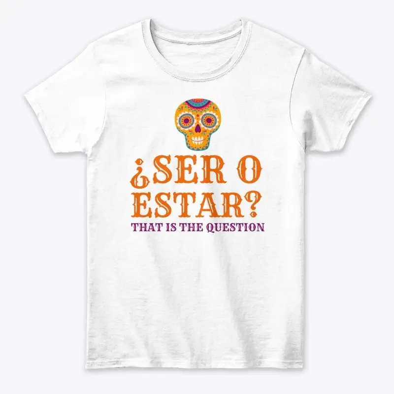 ¿SER o ESTAR? That is the question