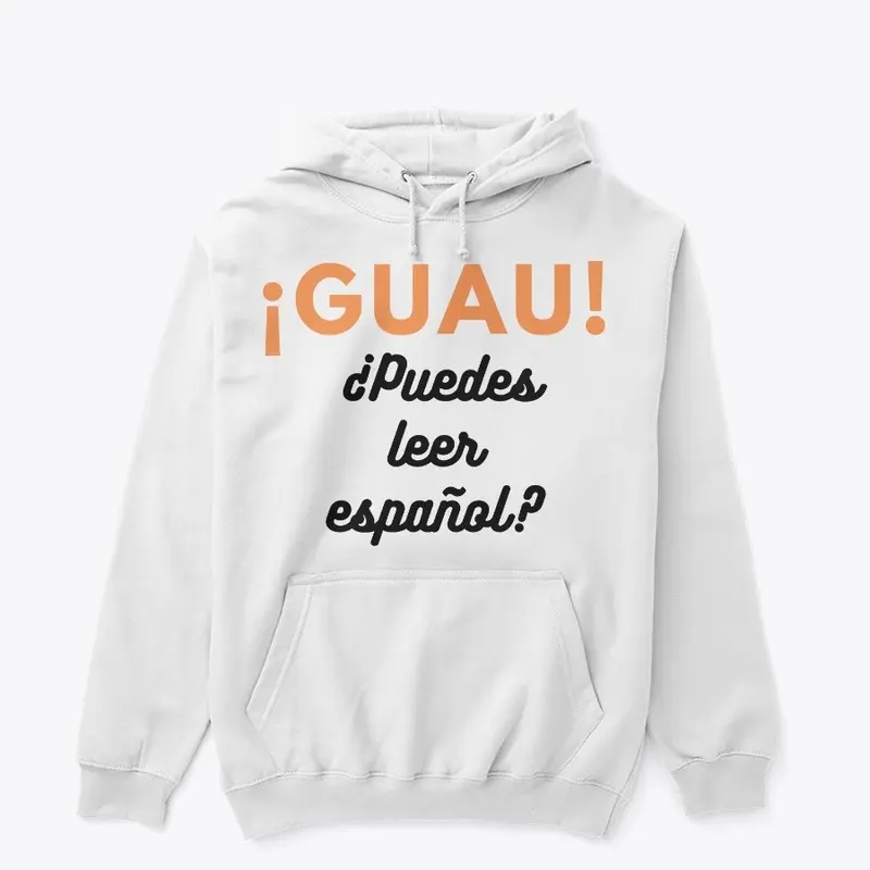 ¡Guau! ¡Puedes leer en español!