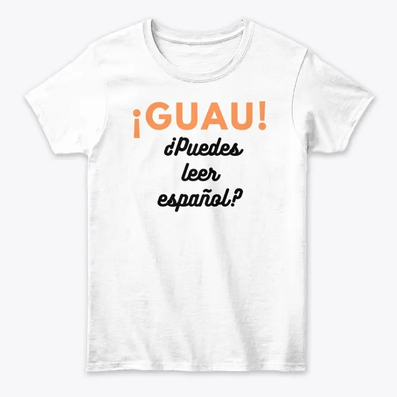 ¡Guau! ¡Puedes leer en español!