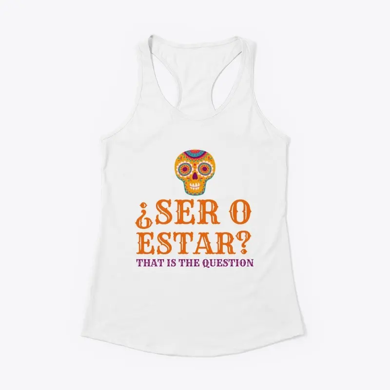 ¿SER o ESTAR? That is the question