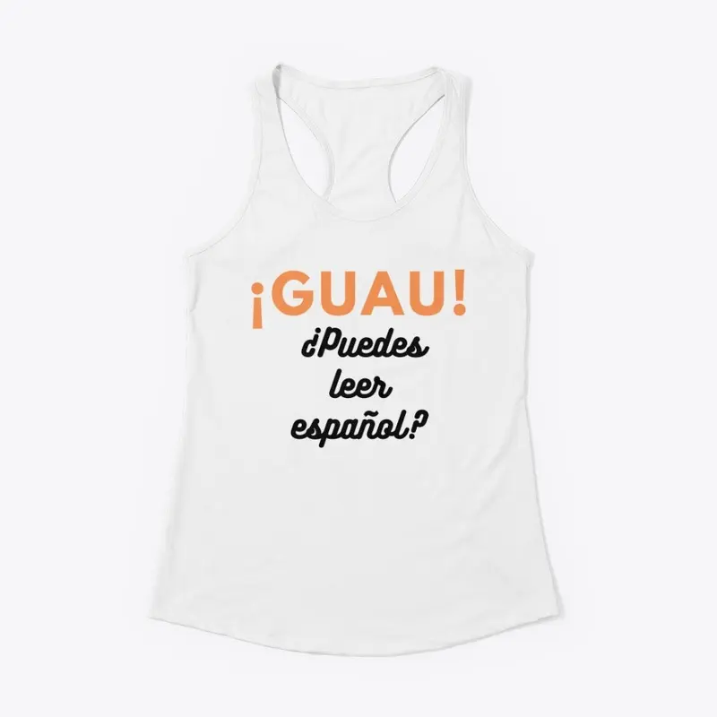 ¡Guau! ¡Puedes leer en español!