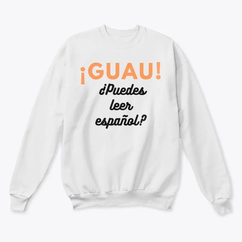 ¡Guau! ¡Puedes leer en español!